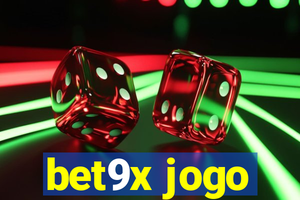 bet9x jogo